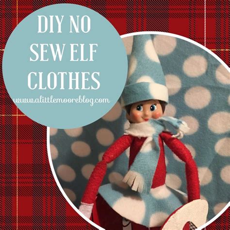 elf shelf outfits|elf on the shelf clothing pattern free.